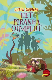 Omslag van Het piranha-complot