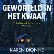 Omslag van Geworteld in het kwaad