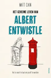 Omslag van Het geheime leven van Albert Entwistle