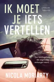 Omslag van Ik moet je iets vertellen
