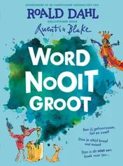 Omslag van Word nooit groot