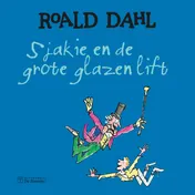 Omslag van Sjakie en de grote glazen lift