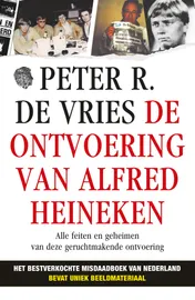 Omslag van De ontvoering van Alfred Heineken