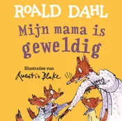 Omslag van Mijn mama is geweldig