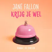 Omslag van Krijg je wel