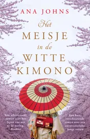 Omslag van Het meisje in de witte kimono