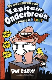 Omslag van De avonturen van Kapitein Onderbroek
