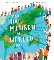 Omslag van Als er 100 mensen op de wereld waren