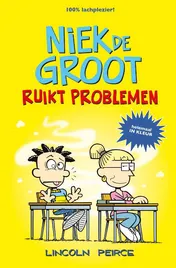 Omslag van Niek de Groot ruikt problemen