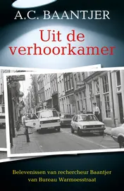Omslag van Uit de verhoorkamer