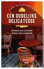 Omslag van Een dodelijke delicatesse