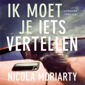 Omslag van Ik moet je iets vertellen