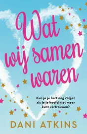 Omslag van Wat wij samen waren