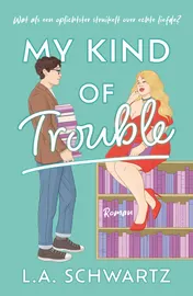 Omslag van My Kind of Trouble