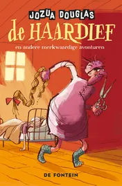 Omslag van De haardief en andere merkwaardige avonturen