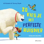 Omslag van Zo kies je het perfecte huisdier