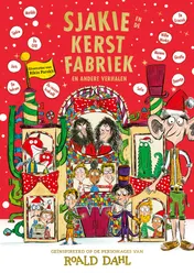 Omslag van Sjakie en de kerstfabriek en andere verhalen
