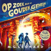 Omslag van Op zoek naar het gouden geheim