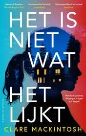 Omslag van Het is niet wat het lijkt