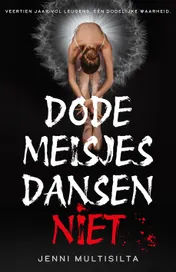 Omslag van Dode meisjes dansen niet