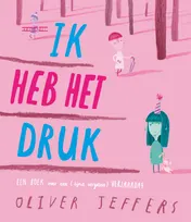 Omslag van Ik heb het druk