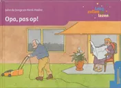 Omslag van Opa, pas op!