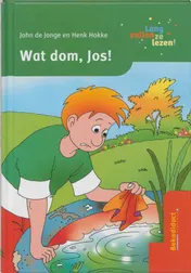 Omslag van Wat dom, Jos!