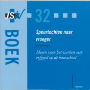 Omslag van JSW boek Speurtochten naar vroeger