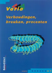 Omslag van Varia verhoudingen, breuken, procenten