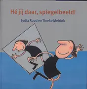 Omslag van He jij daar, spiegelbeeld!