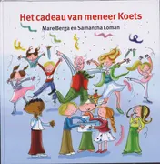 Omslag van Het cadeau van meneer Koets