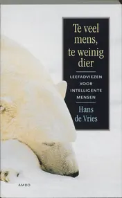 Omslag van Te veel mens, te weinig dier