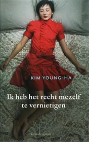 Omslag van Ik heb het recht mezelf te vernietigen