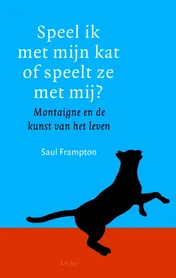 Omslag van Speel ik met mijn kat of speelt ze met mij?