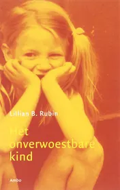 Omslag van Het onverwoestbare kind