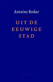 Omslag van Uit de eeuwige stad