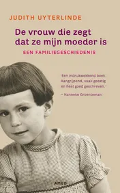 Omslag van De vrouw die zegt dat ze mijn moeder is
