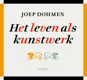 Omslag van Het leven als kunstwerk