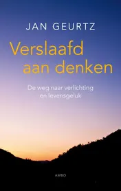 Omslag van Verslaafd aan denken