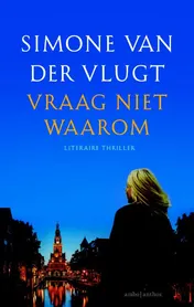 Omslag van Vraag niet waarom
