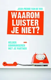 Omslag van Waarom luister je niet?