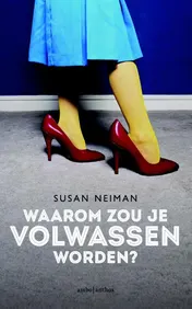 Omslag van Waarom zou je volwassen worden?