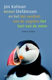 Omslag van Hemel en hel; Het verdriet van de engelen; het hart van de mens