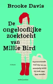 Omslag van De ongelooflijke zoektocht van Millie Bird