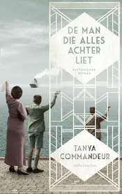 Omslag van De man die alles achterliet