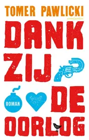 Omslag van Dankzij de oorlog