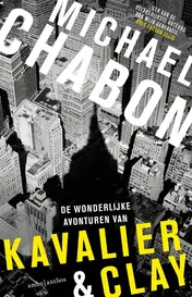 Omslag van De wonderlijke avonturen van Kavalier + Clay