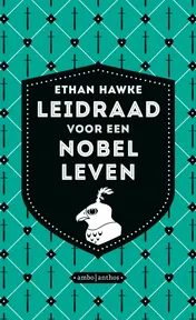 Omslag van Leidraad voor een nobel leven