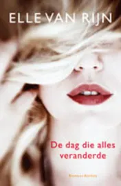 Omslag van De dag die alles veranderde