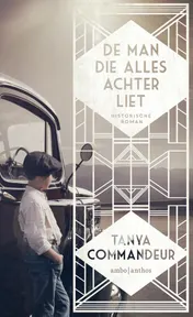 Omslag van De man die alles achterliet